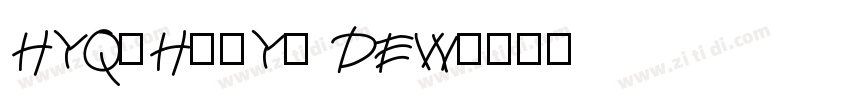 HYQiHeiY1 DEW字体转换